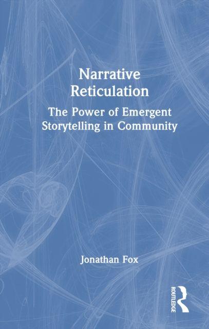 Kniha Narrative Reticulation Jonathan Fox