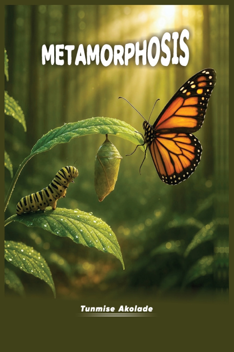 Kniha METAMORPHOSIS Tunmise Akolade