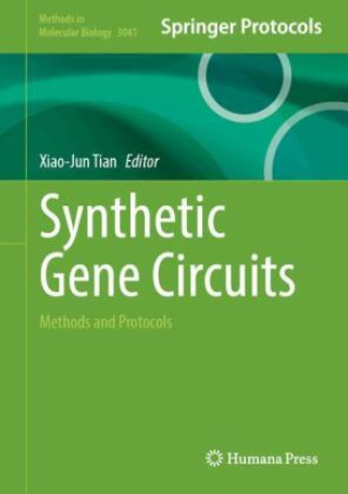 Kniha Synthetic Gene Circuits Xiao-Jun Tian