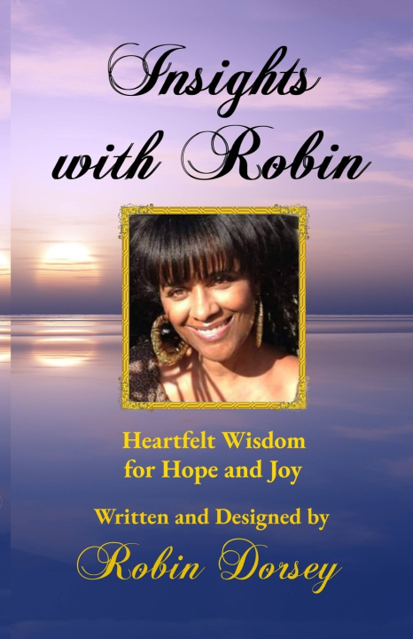 Kniha Insights with Robin Robin Dorsey