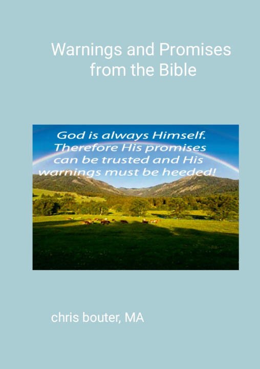 Kniha Warnings And Promises From The Bible MA Chris Bouter