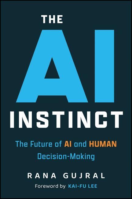 Kniha The AI Instinct Rana Gujral
