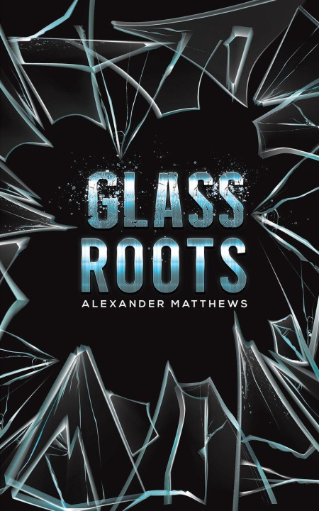 Boek Glass Roots Alexander Matthews