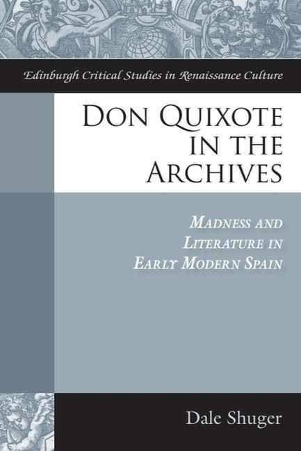 Knjiga Don Quixote in the Archives Shuger