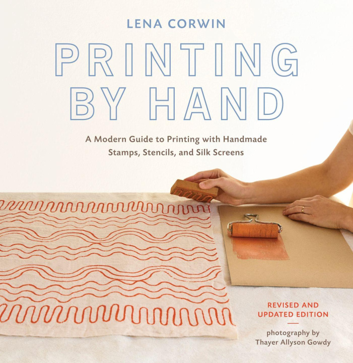 Livro Printing by Hand Lena Corwin