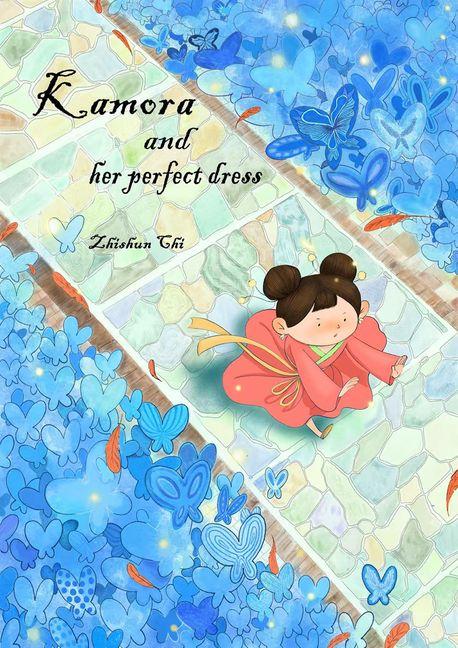 Kniha Kamora and Her Perfect Dress CHI ZHISHUN