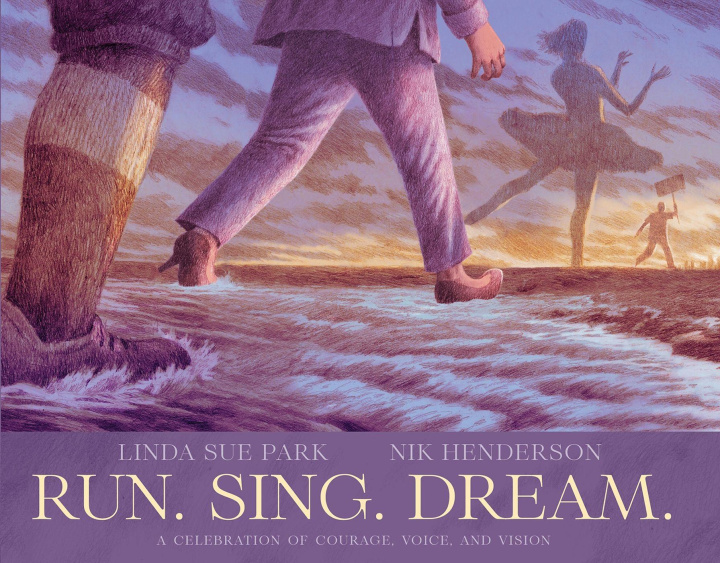 Libro Run. Sing. Dream. Nik Henderson