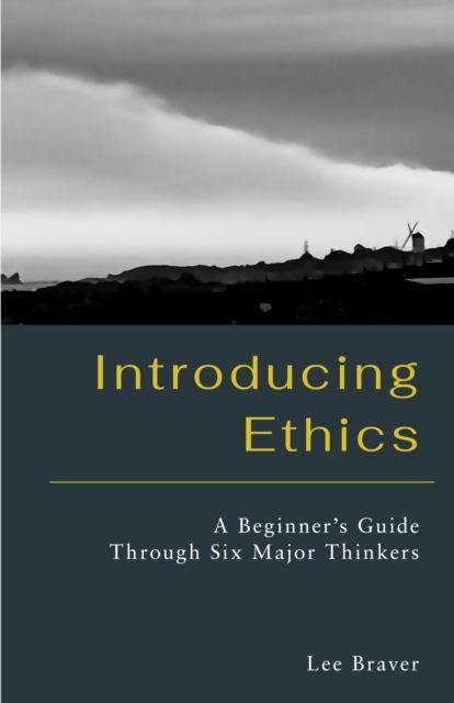 Kniha Introducing Ethics Lee Braver