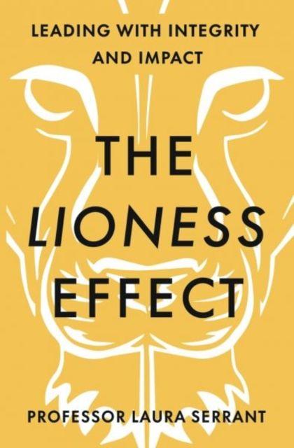 Kniha Lioness Effect Professor Laura Serrant