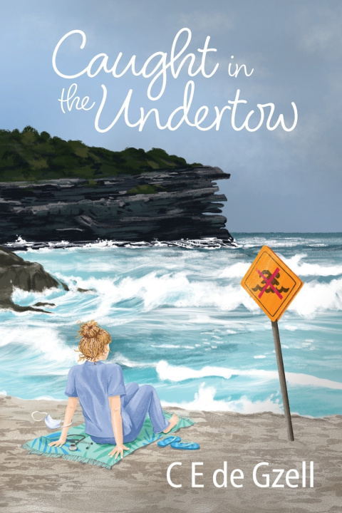 Kniha Caught in the Undertow C E de Gzell