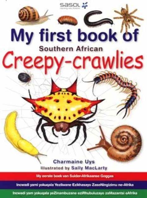 Kniha My First Book: South African Creepy-Crawlies Charmaine Uys
