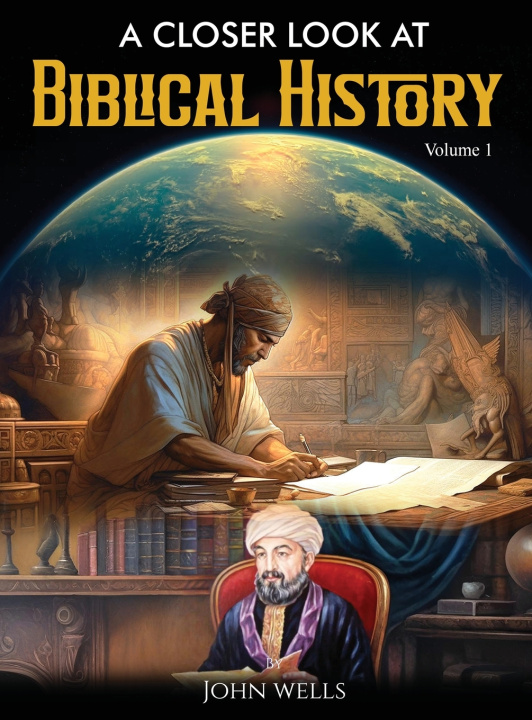 Kniha A Closer Look At Biblical History John Wells (Jr.)