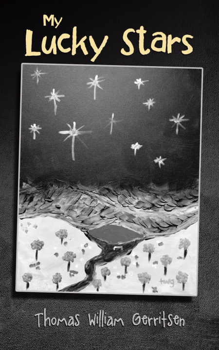 Kniha My Lucky Stars Thomas William Gerritsen