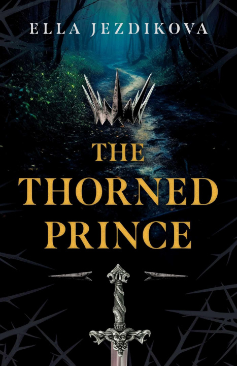 Knjiga Thorned Prince Ella Jezdikova
