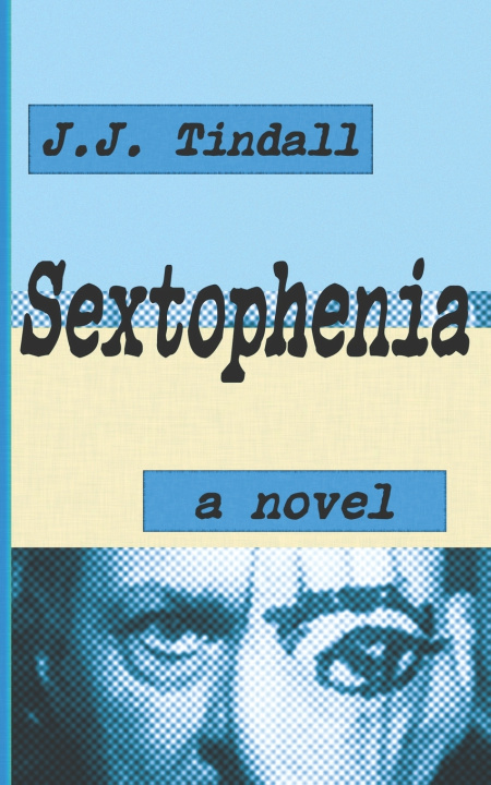Kniha Sextophenia J.J. Tindall