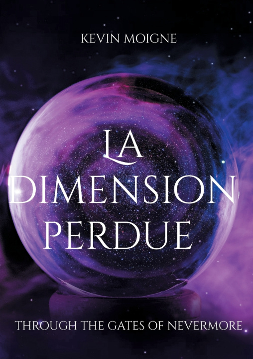 Kniha La dimension perdue Kevin Moigne