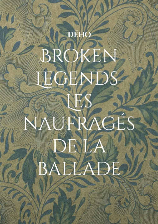 Kniha Broken Legends . Dého