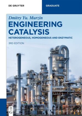 Kniha Engineering Catalysis Dmitry Yu. Murzin