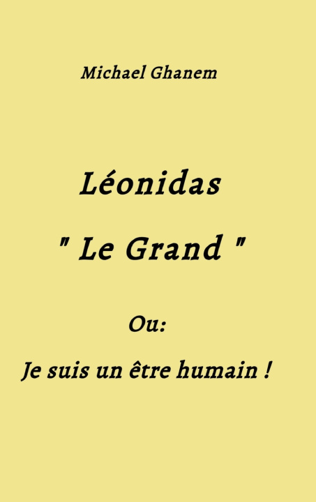 Kniha Léonidas Le Grand Michael Ghanem