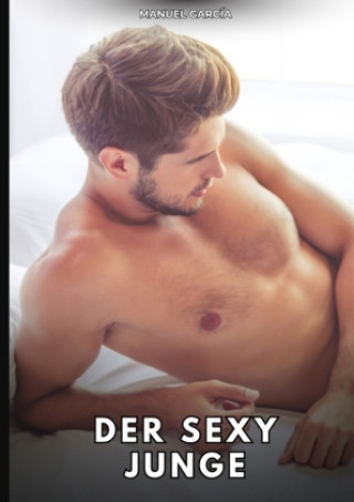 Knjiga Der sexy Junge Manuel García