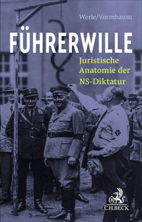 Kniha Führerwille Moritz Vormbaum