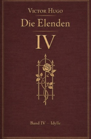 Kniha Die Elenden - Teil 4 - Idylle Victor Hugo