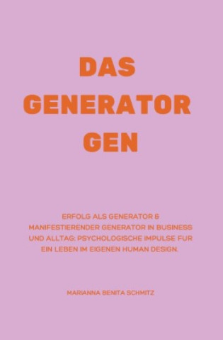 Kniha Das Generator Gen Marianna Benita Schmitz