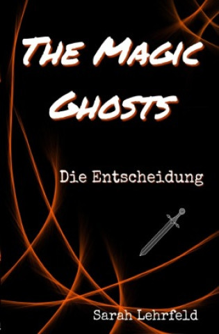 Kniha The Magic Ghosts Sarah Lehrfeld