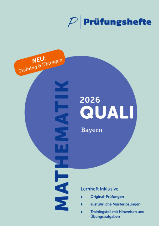 Kniha Prüfungsheft & Training - 2026 Mathematik Qualifizierender Abschluss / Quali - Bayern - Original-Prüfungen und Lösungen 
