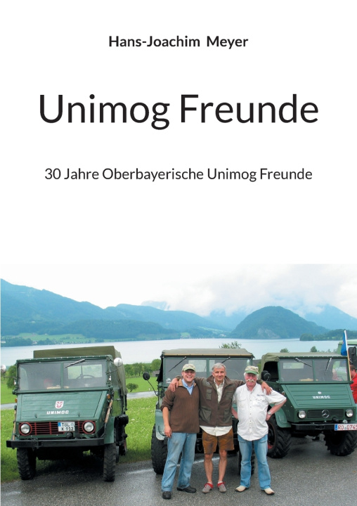 Kniha Unimog Freunde Hans-Joachim Meyer