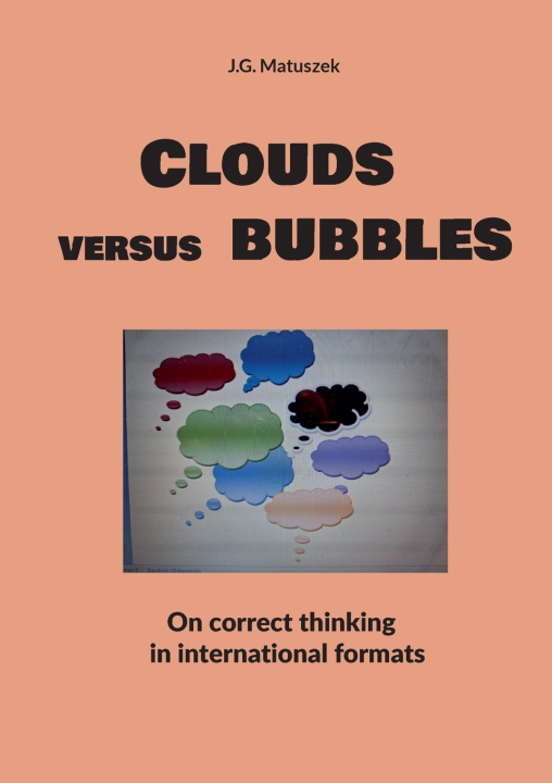 Kniha Clouds  versus  bubbles J.G. Matuszek