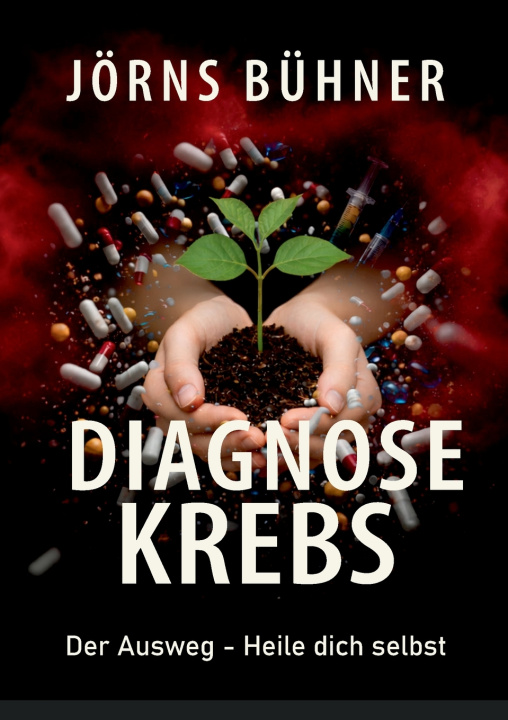 Kniha Diagnose Krebs: Jörns Bühner