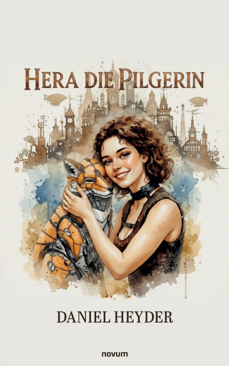 Kniha Hera die Pilgerin Daniel Heyder