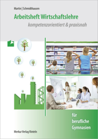 Kniha Arbeitsheft Wirtschaftslehre Michael Martin