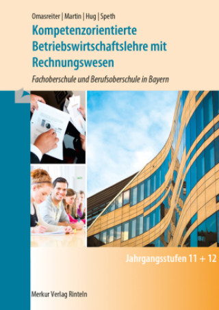 Kniha Kompetenzorientierte Betriebswirtschaftslehre Josef Omasreiter