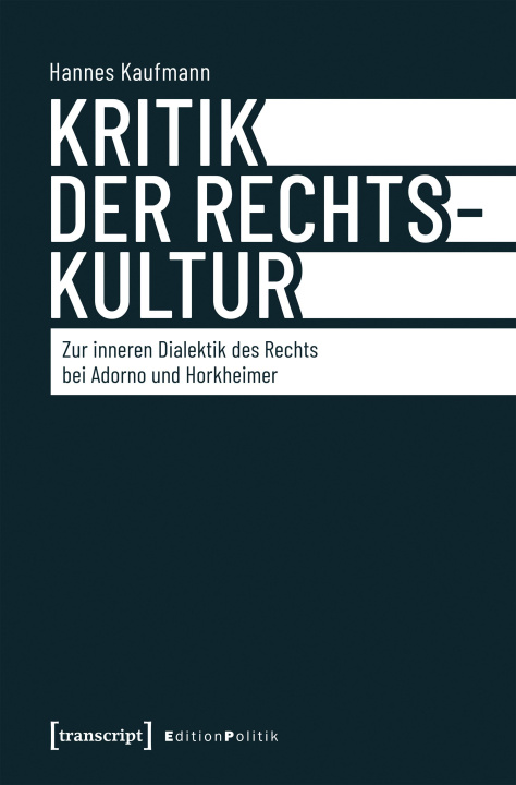 Книга Kritik der Rechtskultur Hannes Kaufmann