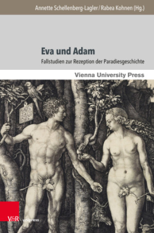 Knjiga Eva und Adam Annette Schellenberg-Lagler