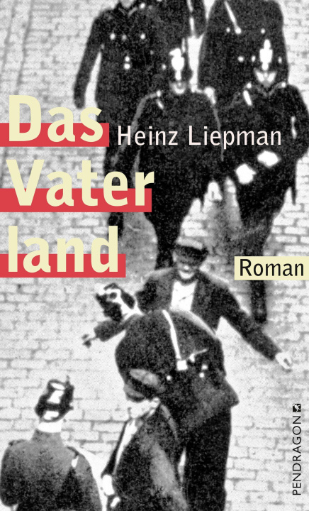 Kniha Das Vaterland Heinz Liepman