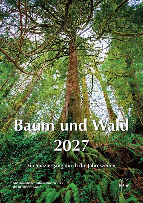 Kalendář/Diář Baum und Wald 2027 DRW-Verlag