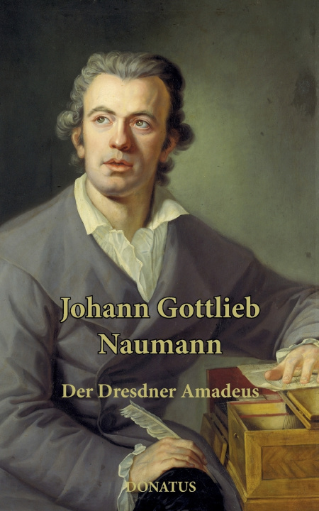 Kniha Johann Gottlieb Naumann Romy Petrick