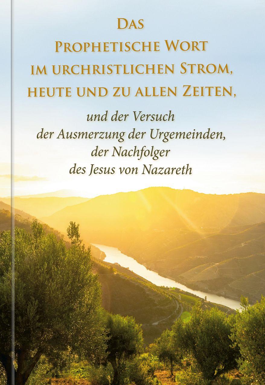 Kniha Das Prophetische Wort im urchristlichen Strom, heute und zu allen Zeiten - Gabriele