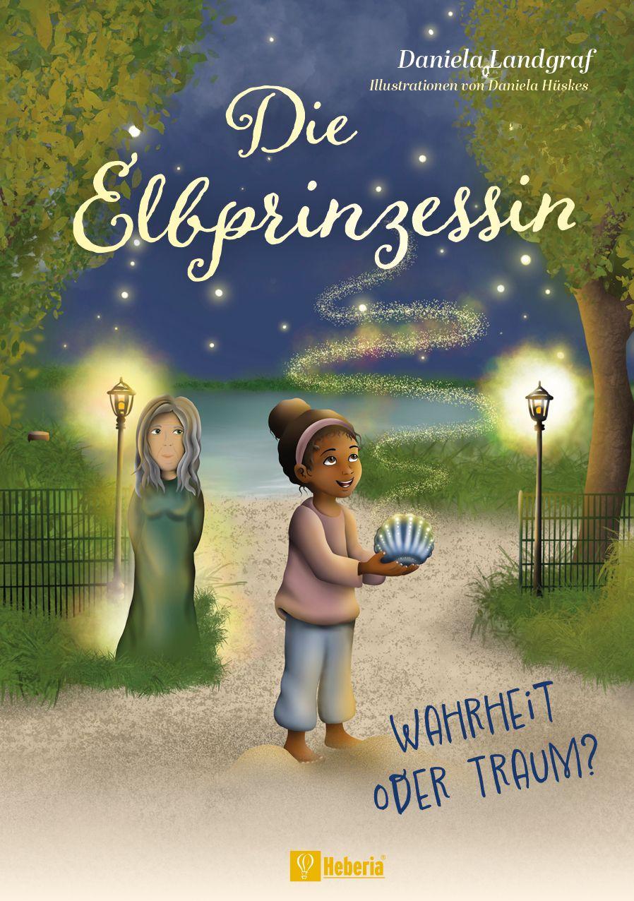 Kniha Die Elbprinzessin Daniela Hüskes