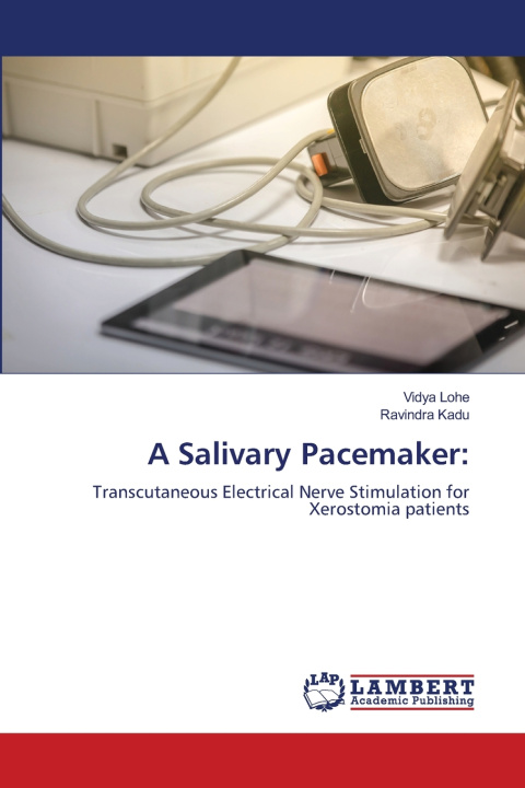 Kniha A Salivary Pacemaker: Ravindra Kadu