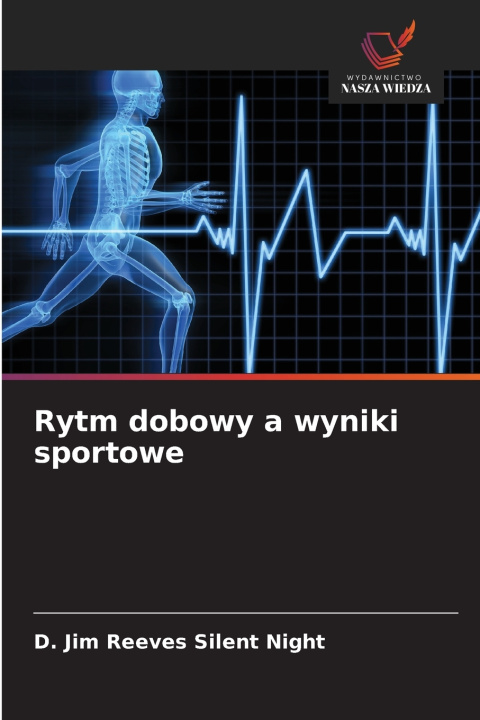 Kniha Rytm dobowy a wyniki sportowe D. Jim Reeves Silent Night