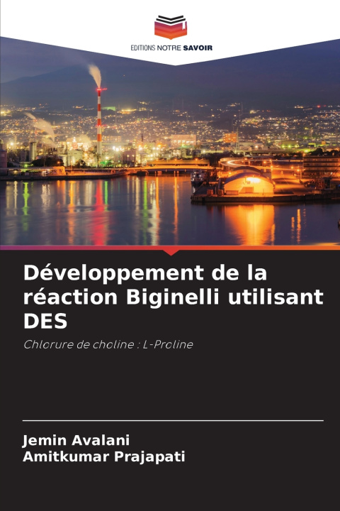 Knjiga Développement de la réaction Biginelli utilisant DES Jemin Avalani
