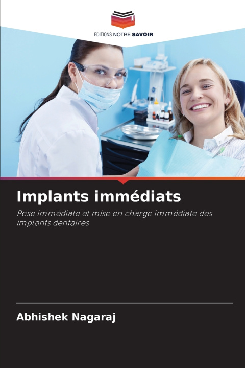 Kniha Implants immédiats Abhishek Nagaraj