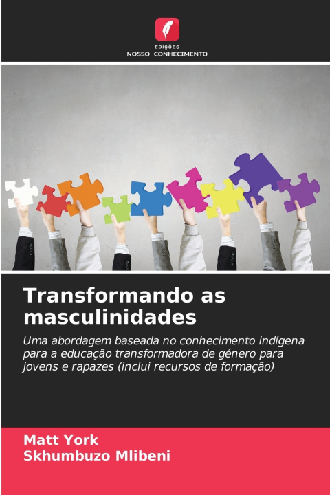 Kniha Transformando as masculinidades Matt York