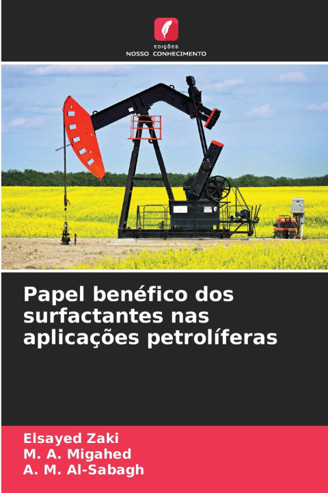 Kniha Papel benéfico dos surfactantes nas aplicações petrolíferas M. A. Migahed
