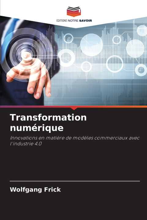 Buch Transformation numérique Wolfgang Frick
