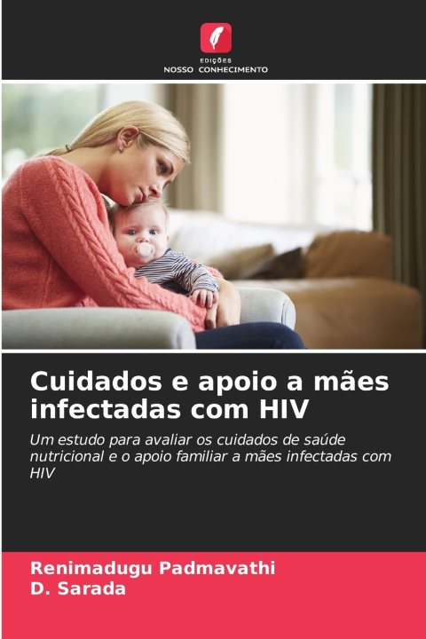 Libro Cuidados e apoio a mães infectadas com HIV Renimadugu Padmavathi